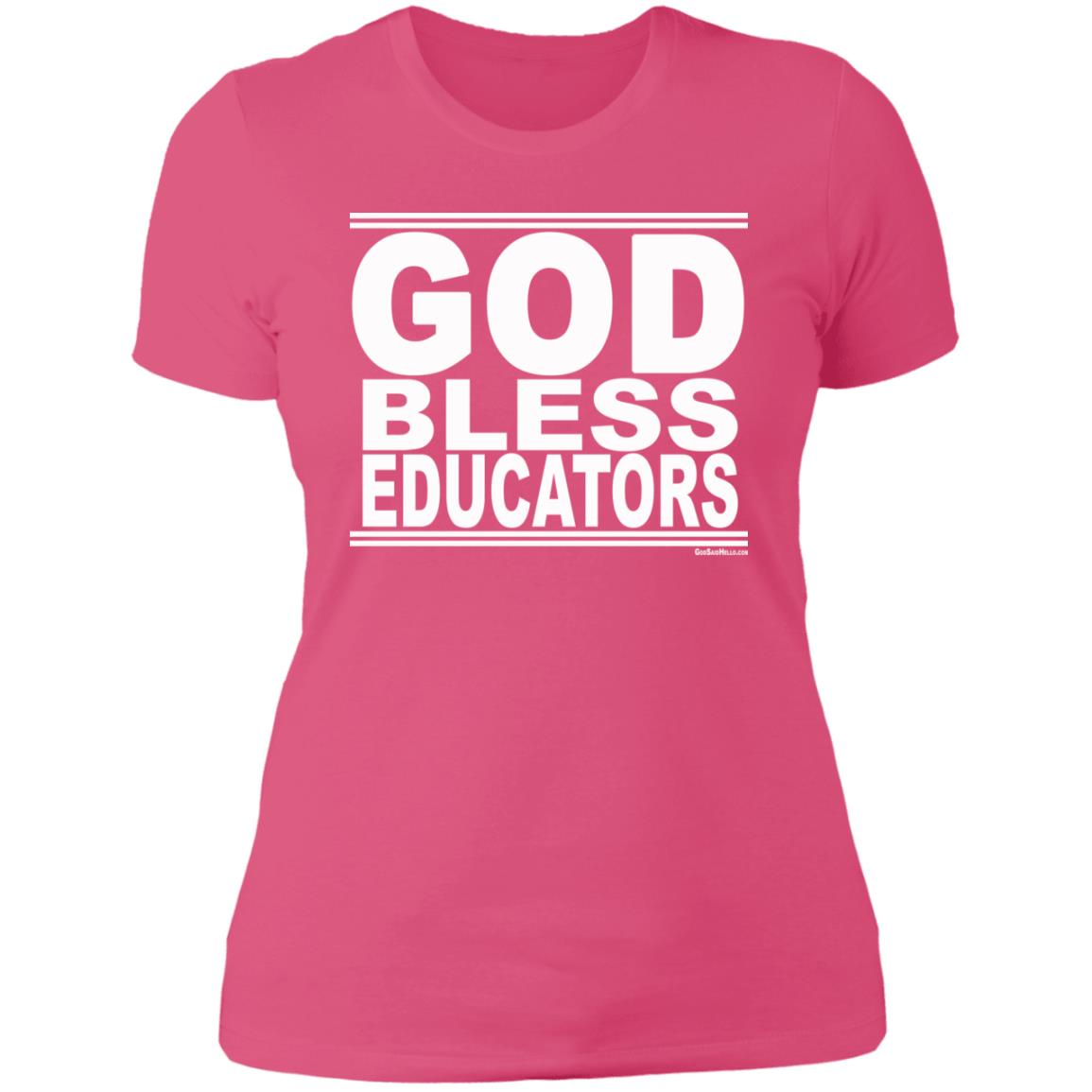 #GodBlessEducators - Women's Shortsleeve Tee