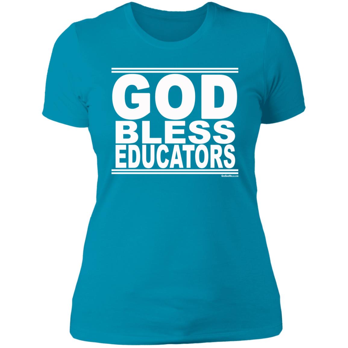 #GodBlessEducators - Women's Shortsleeve Tee