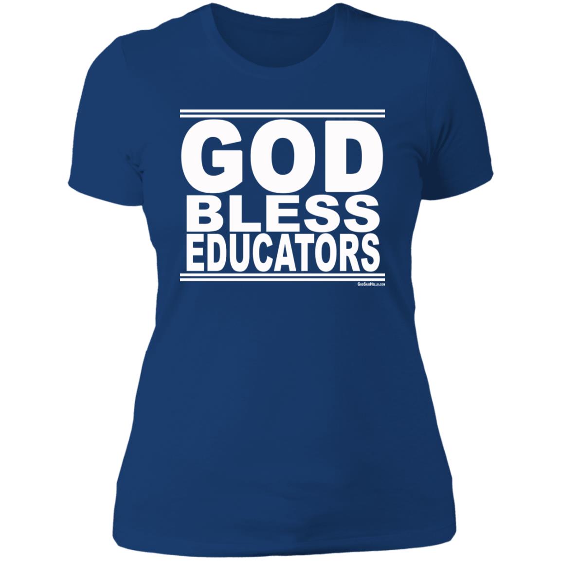 #GodBlessEducators - Women's Shortsleeve Tee
