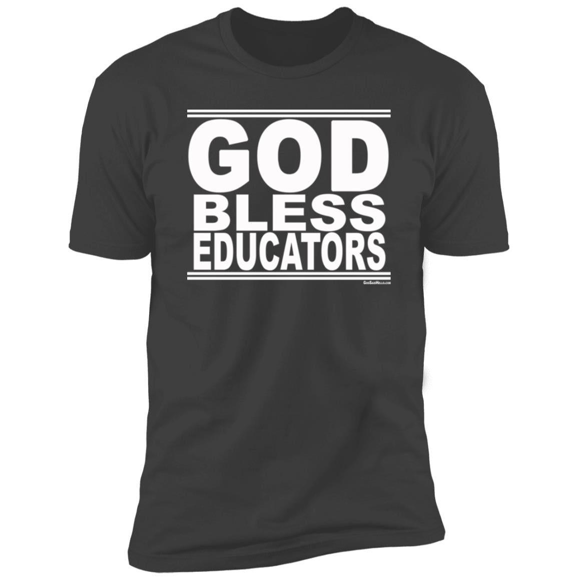 #GodBlessEducators - Men's Shortsleeve Tee