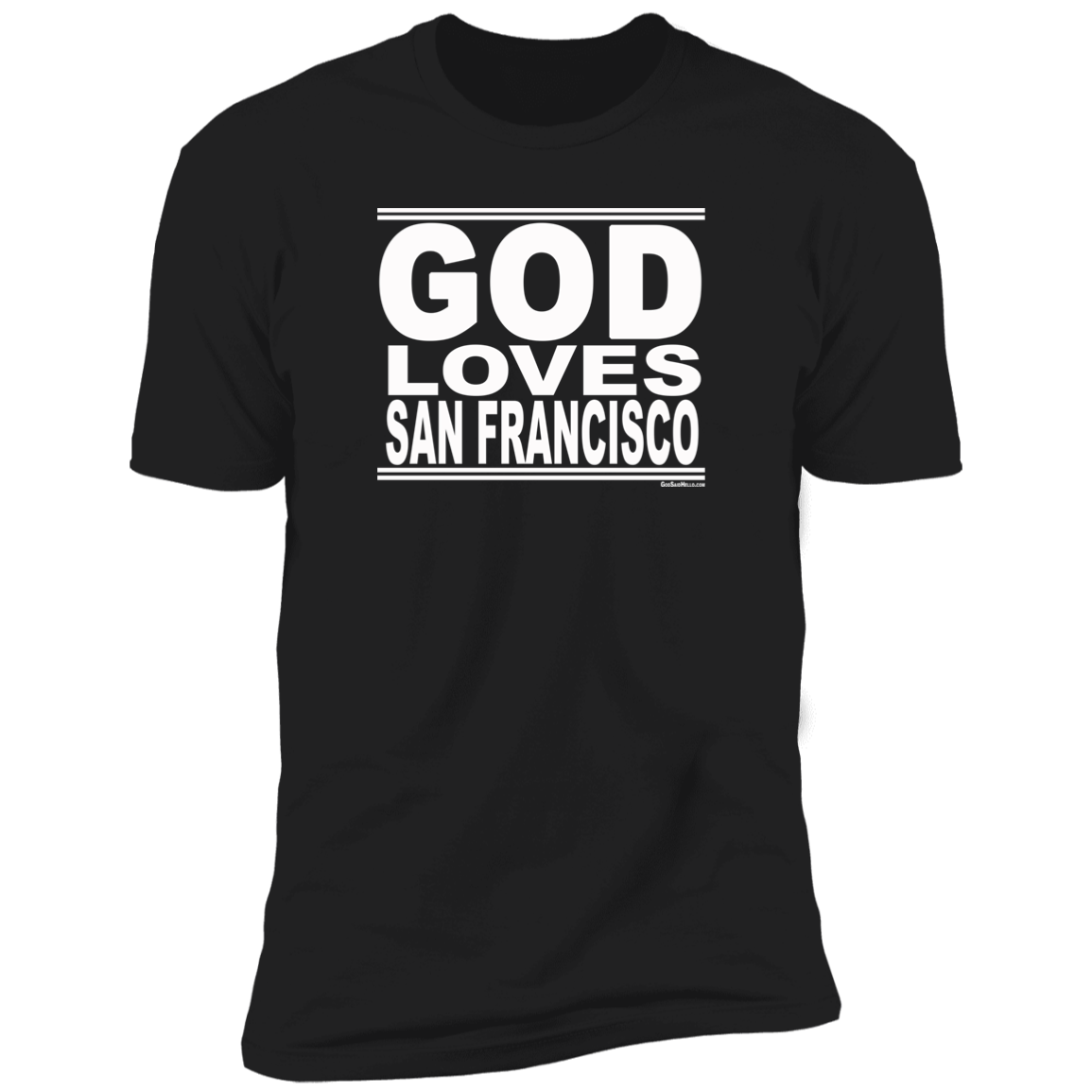 #GodLovesSanFrancisco - Men's Shortsleeve Tee
