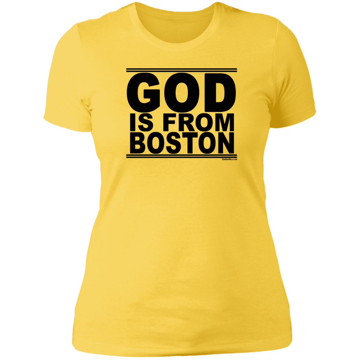 #GodIsFromBoston - Women's Shortsleeve Tee