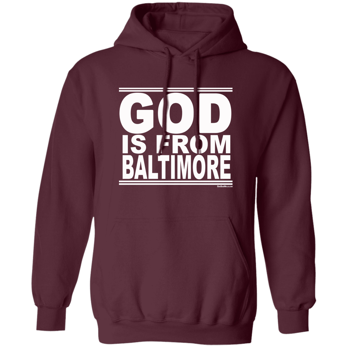 #GodIsFromBaltimore - Pullover Hoodie