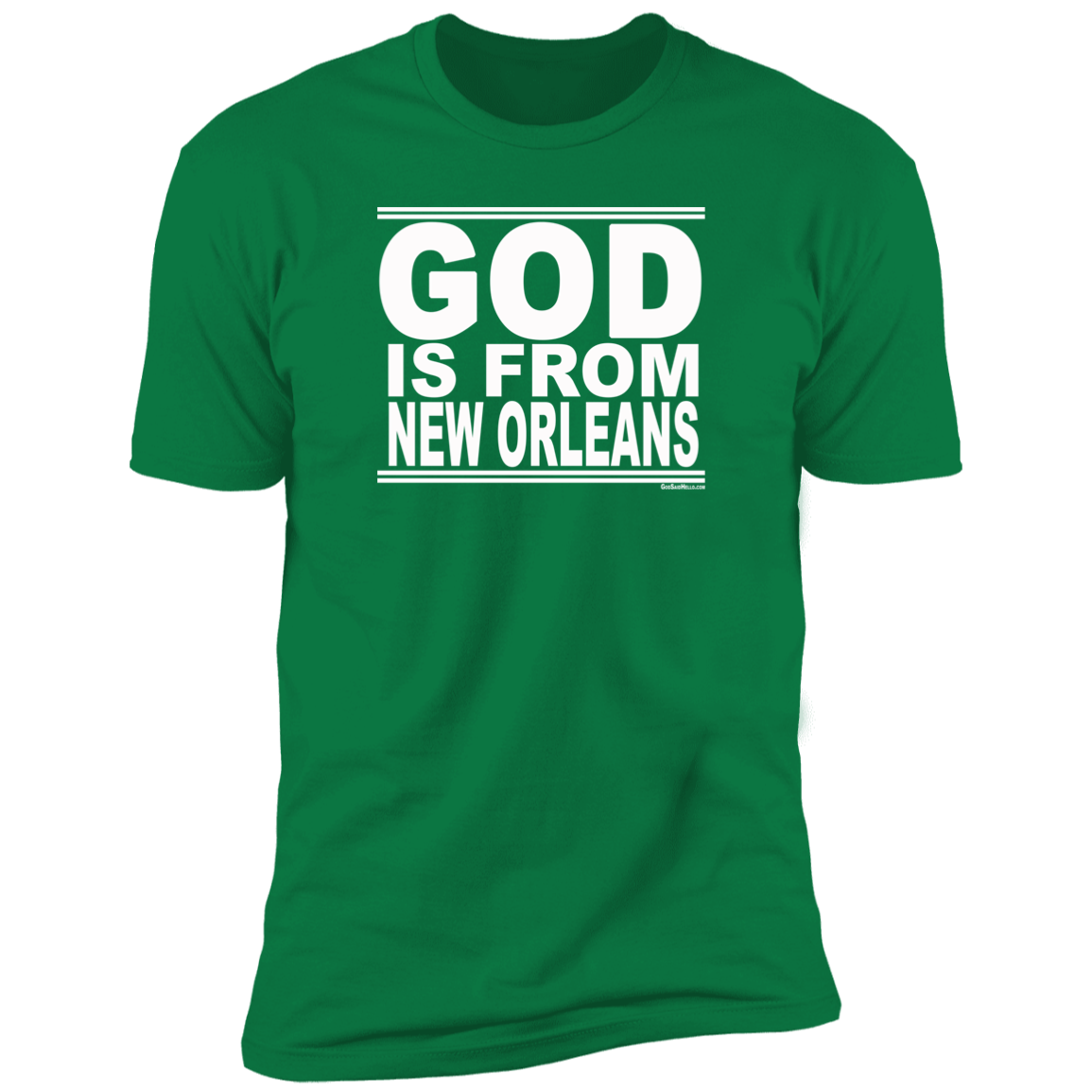 #GodIsFromNewOrleans - Men's Shortsleeve Tee