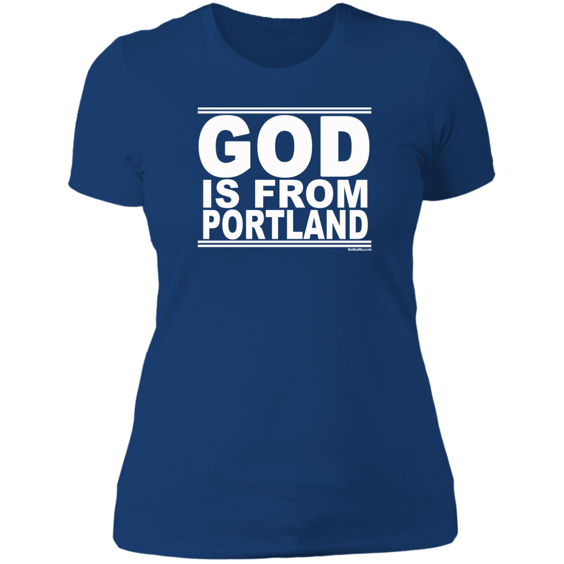 #GodIsFromPortland - Women's Shortsleeve Tee