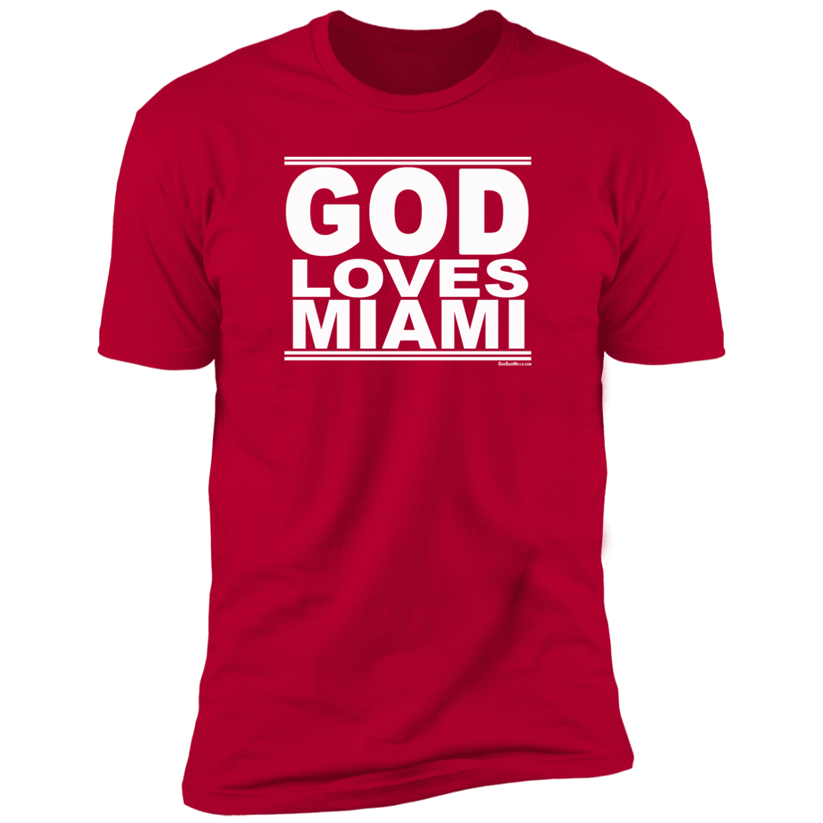 #GodLovesMiami - Men's Shortsleeve Tee