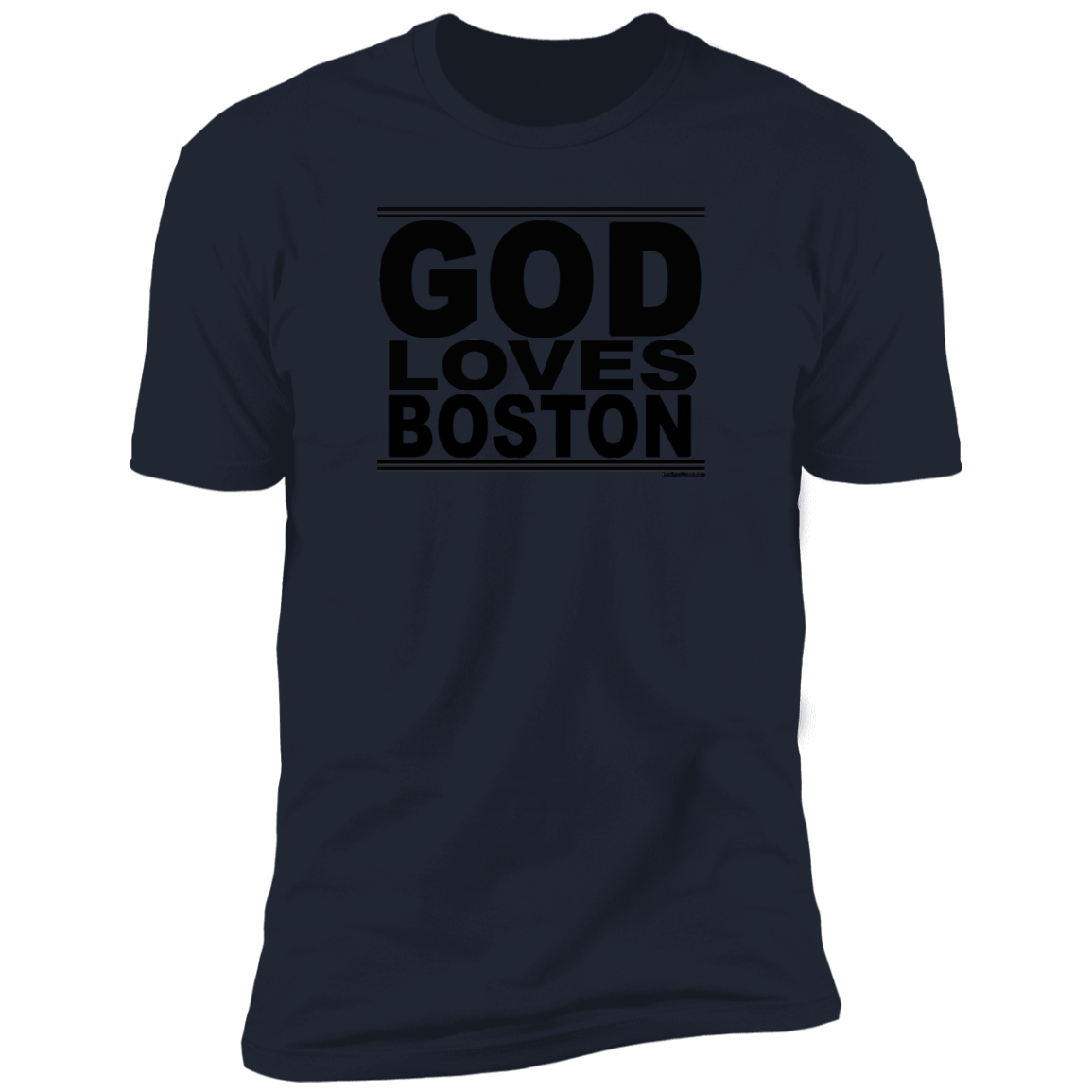 #GodLovesBoston - Men's Shortsleeve Tee