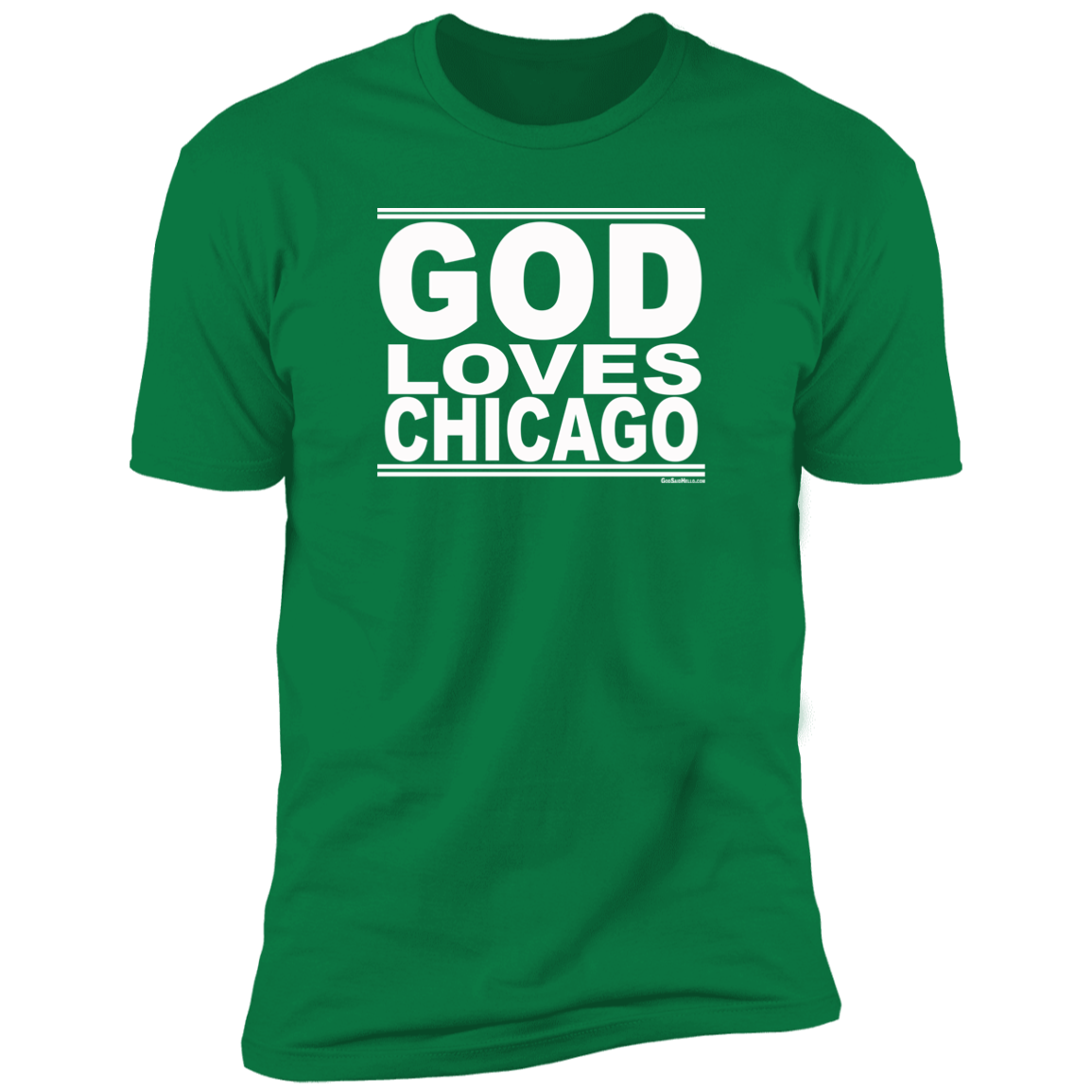 #GodLovesChicago - Men's Shortsleeve Tee