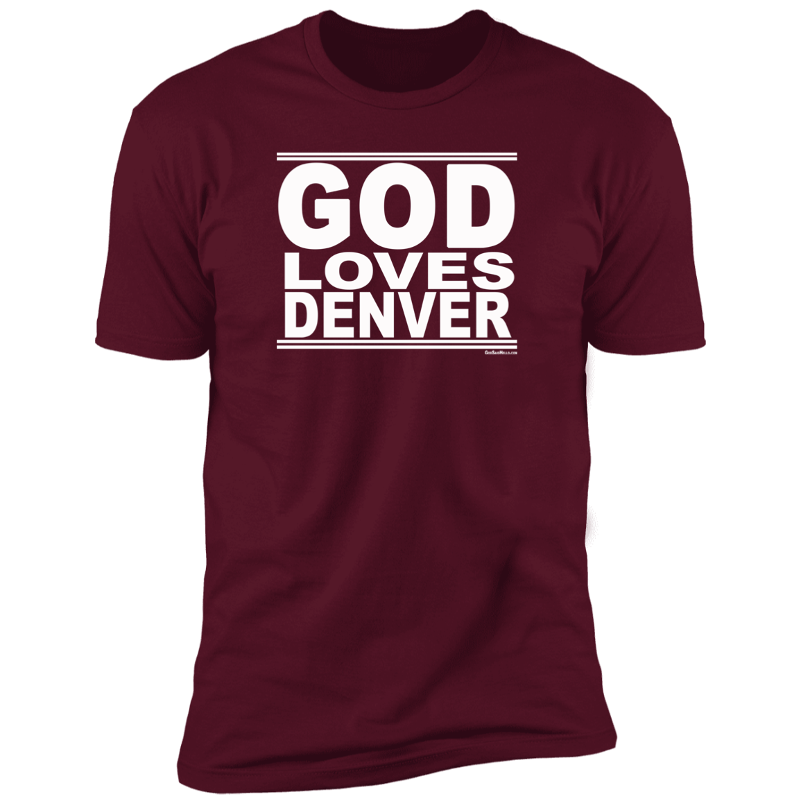 #GodLovesDenver - Men's Shortsleeve Tee