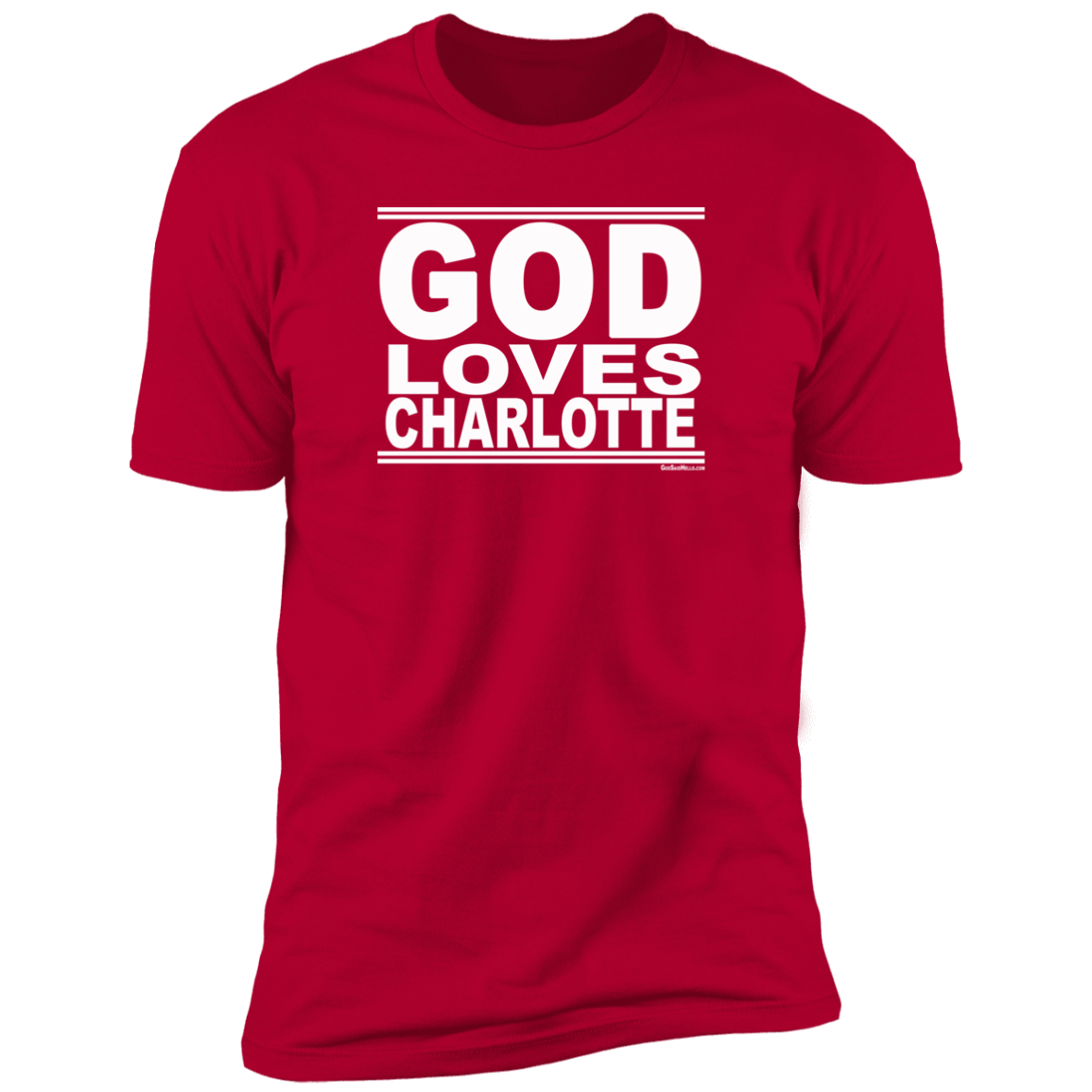 #GodLovesCharlotte - Men's Shortsleeve Tee