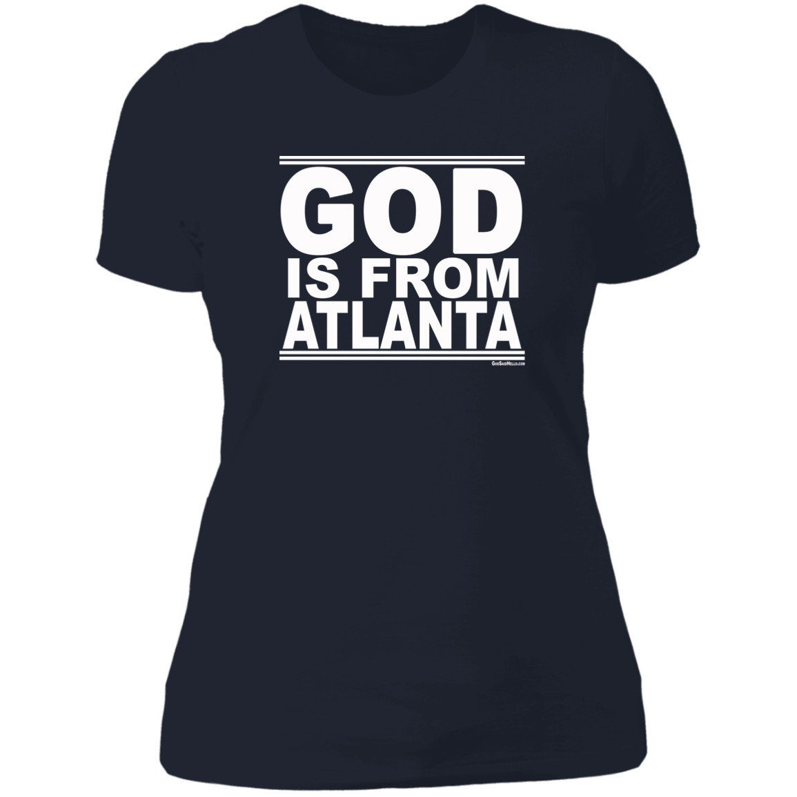 #GodIsFromAtlanta - Women's Shortsleeve Tee