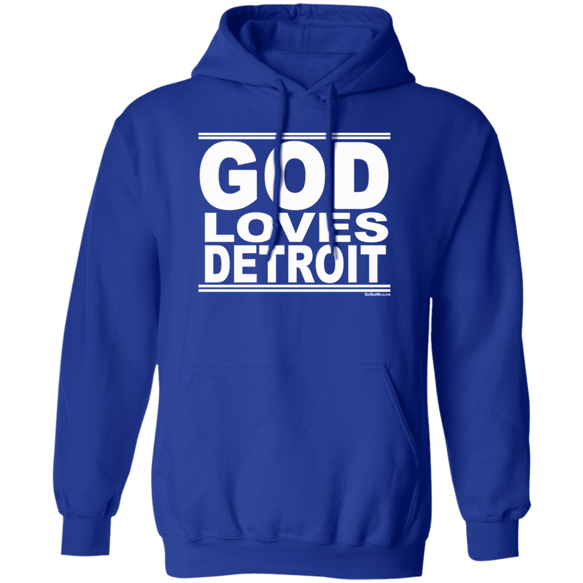 #GodLovesDetroit - Pullover Hoodie
