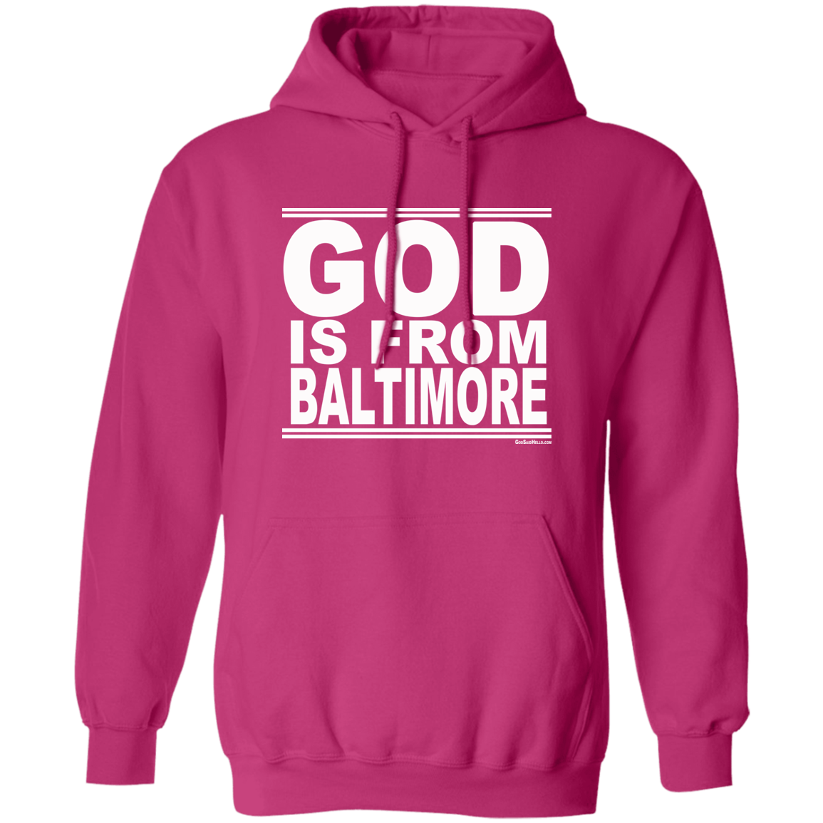 #GodIsFromBaltimore - Pullover Hoodie