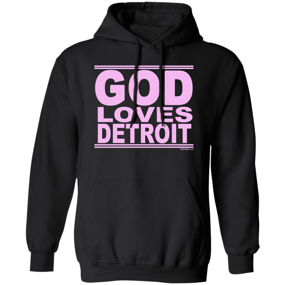 #GodLovesDetroit - Pullover Hoodie