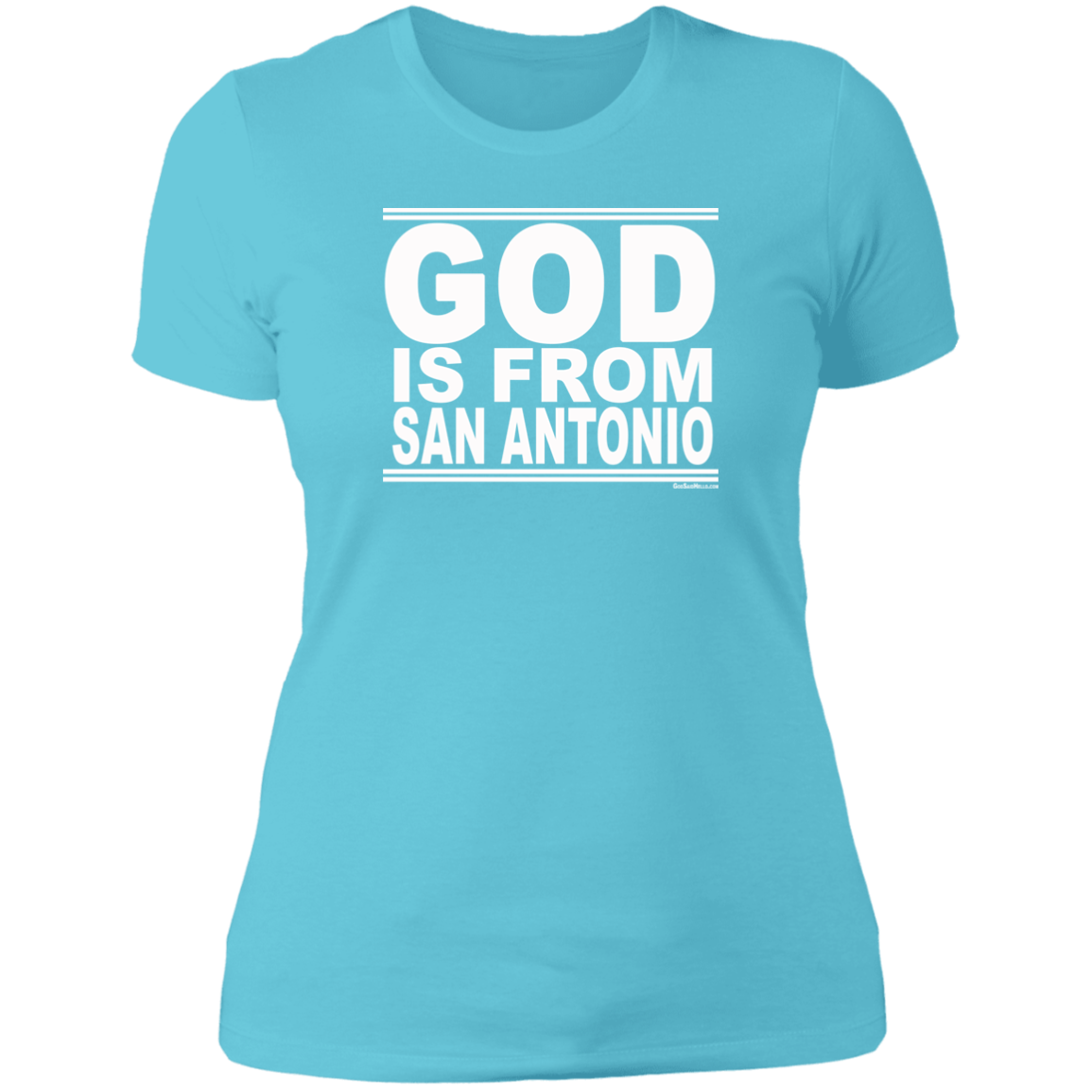 #GodIsFromSanAntonio - Women's Shortsleeve Tee