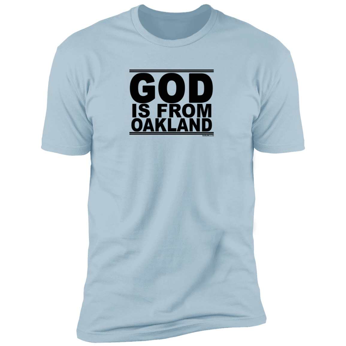 #GodIsFromOakland - Men's Shortsleeve Tee