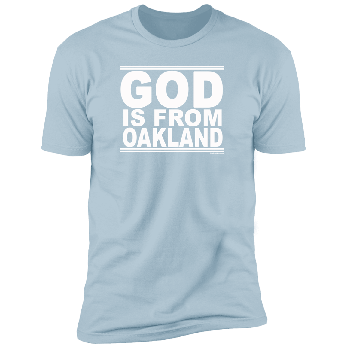 #GodIsFromOakland - Men's Shortsleeve Tee