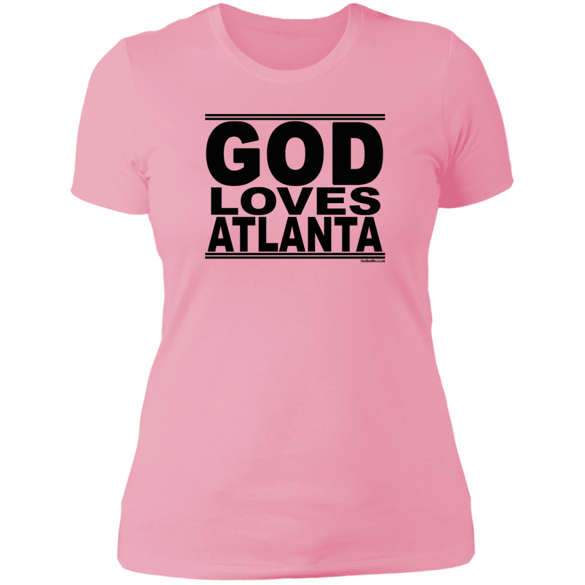 #GodLovesAtlanta - Women's Shortsleeve Tee