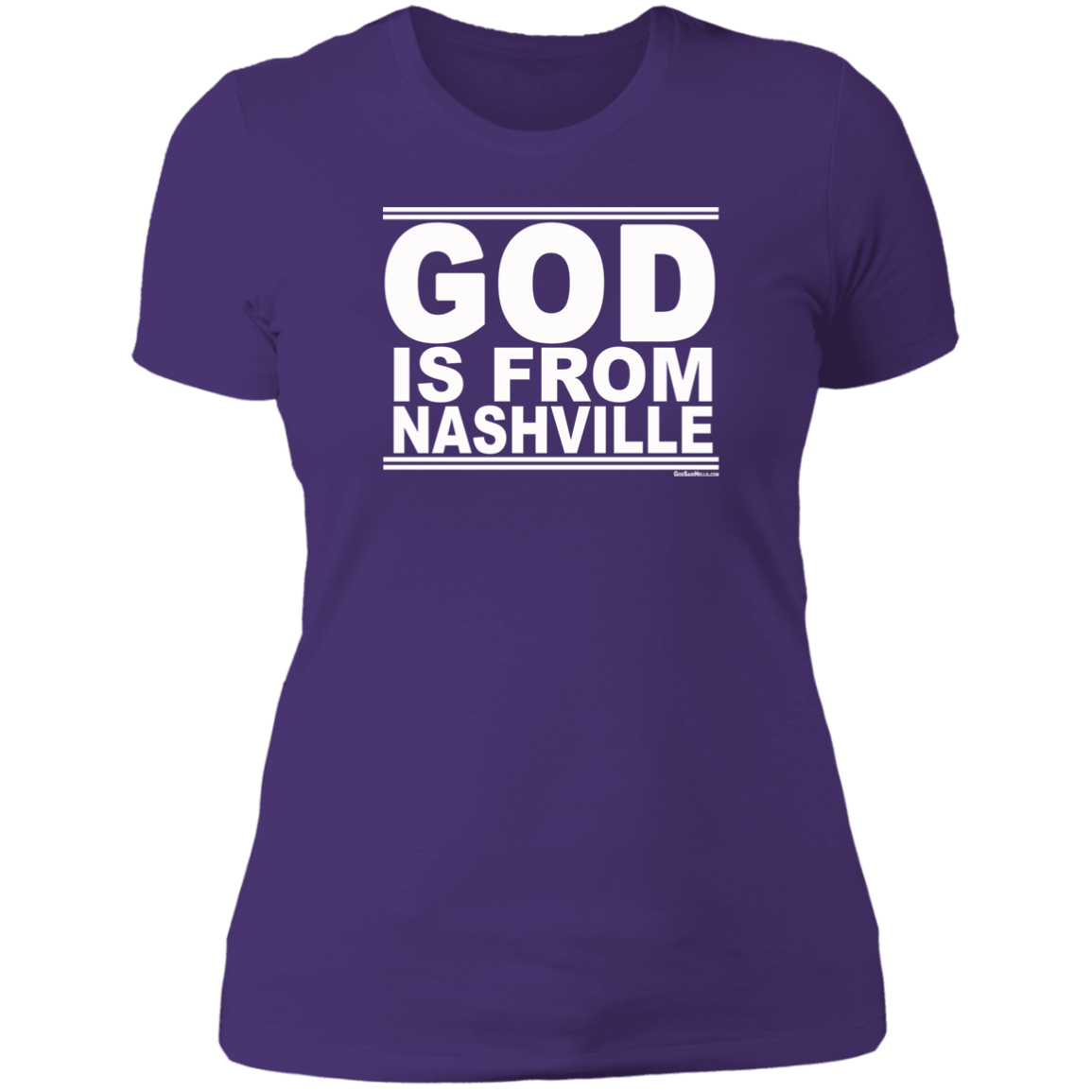 #GodIsFromNashville - Women's Shortsleeve Tee