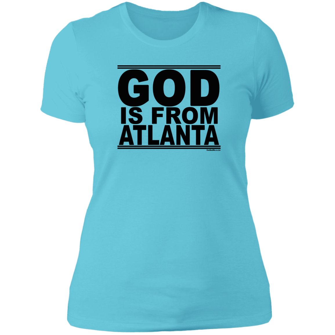 #GodIsFromAtlanta - Women's Shortsleeve Tee