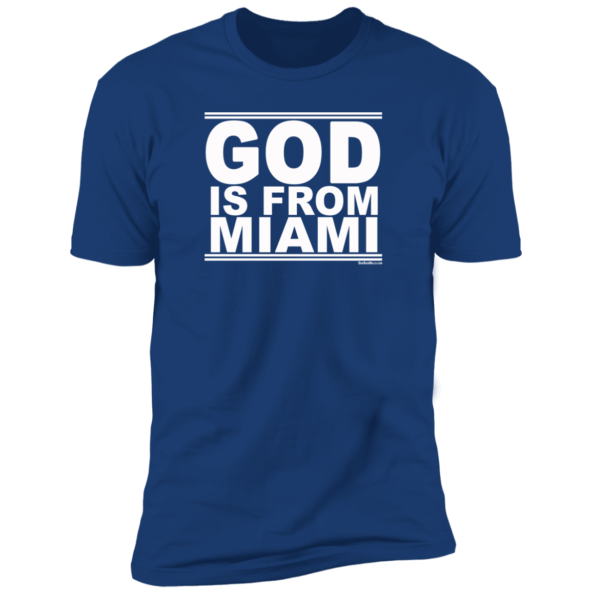 #GodIsFromMiami - Men's Shortsleeve Tee
