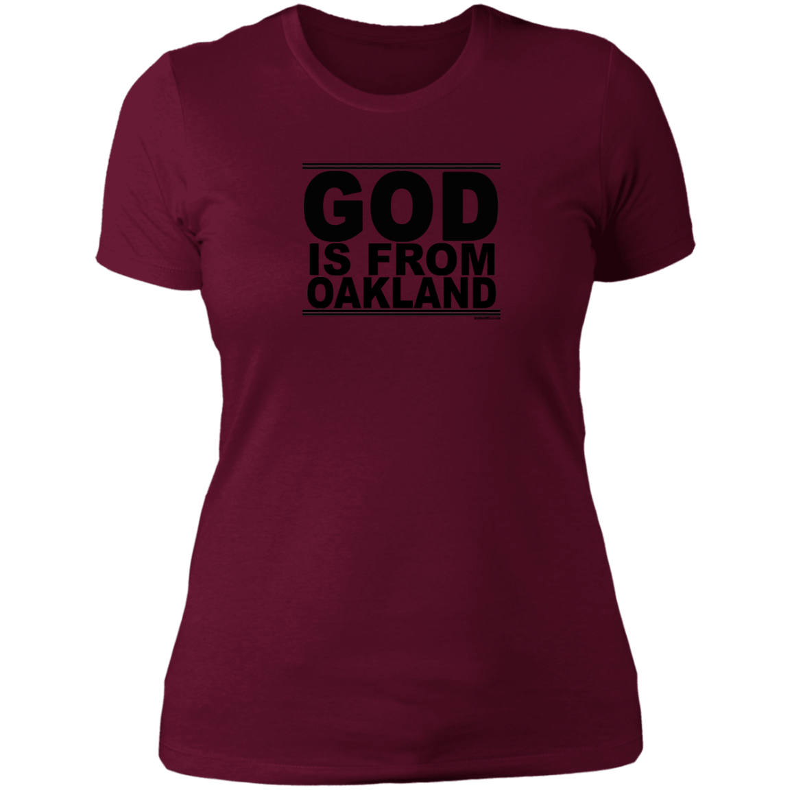 #GodIsFromOakland - Women's Shortsleeve Tee