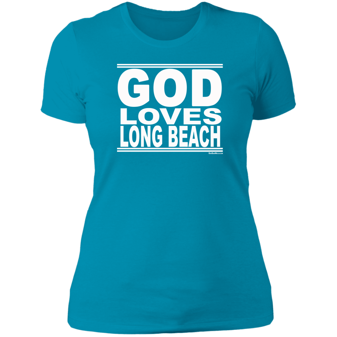 #GodLovesLongBeach - Women's Shortsleeve Tee