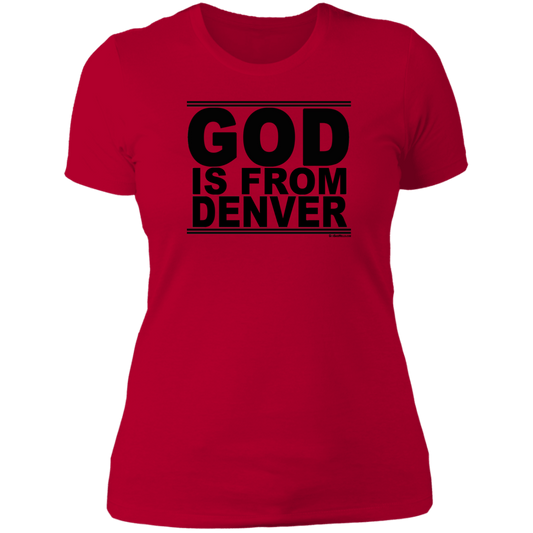#GodIsFromDenver - Women's Shortsleeve Tee