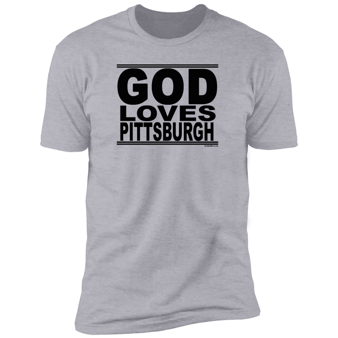#GodLovesPittsburgh - Men's Shortsleeve Tee