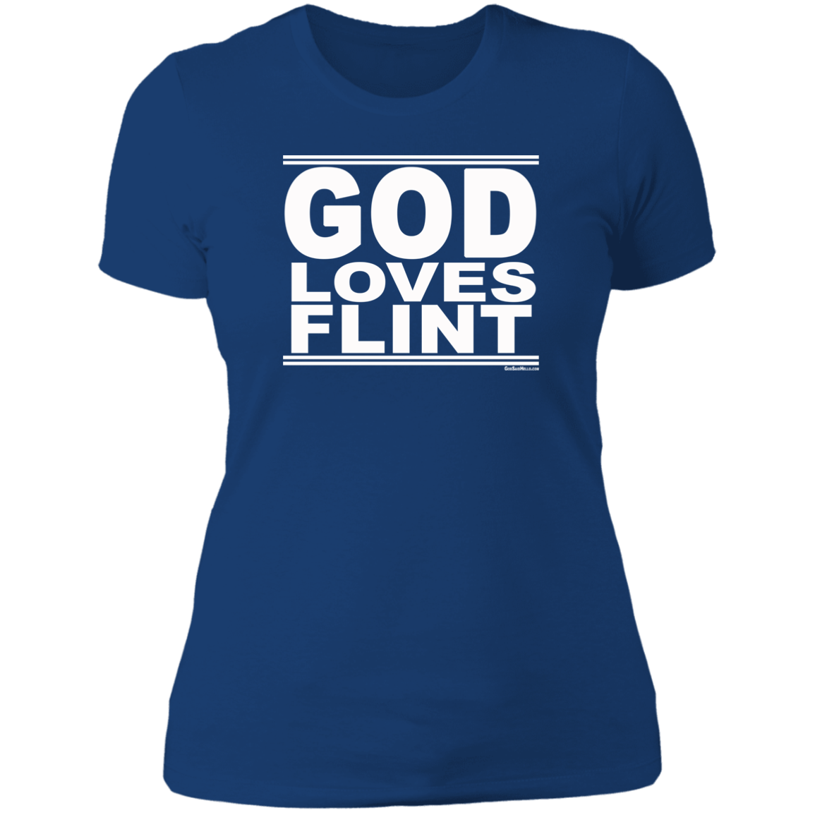 #GodLovesFlint - Women's Shortsleeve Tee