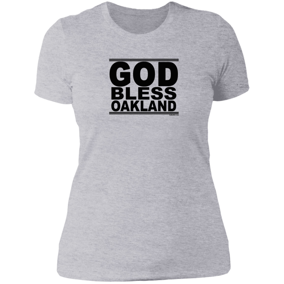#GodBlessOakland - Women's Shortsleeve Tee