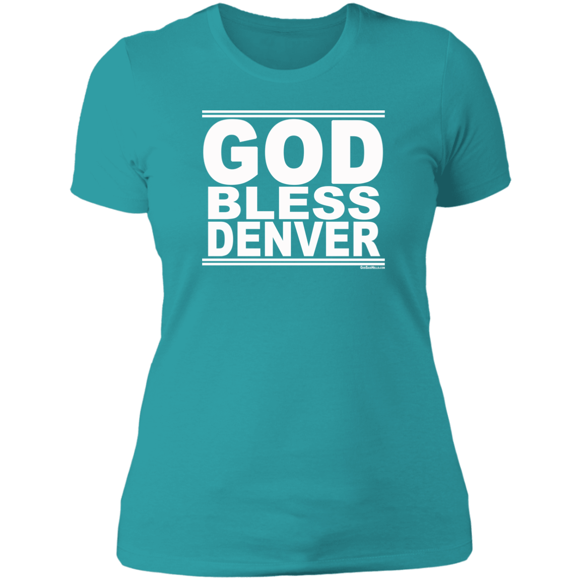 #GodBlessDenver - Women's Shortsleeve Tee