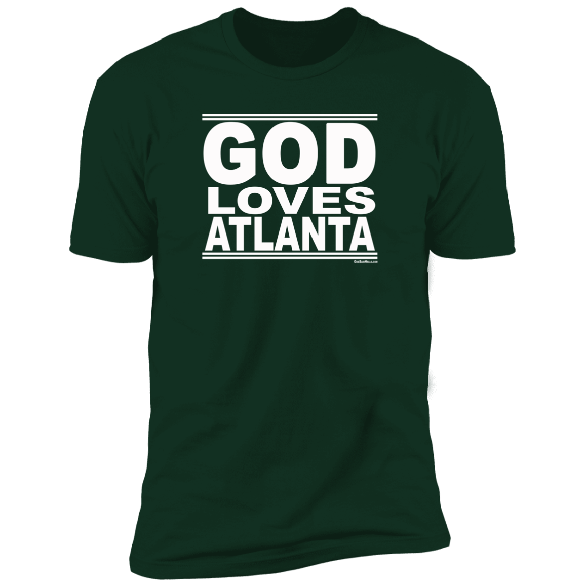 #GodLovesAtlanta - Men's Shortsleeve Tee