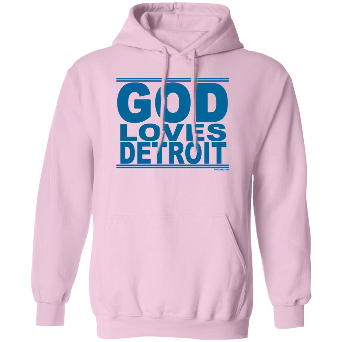 #GodLovesDetroit - Pullover Hoodie (Special Edition)
