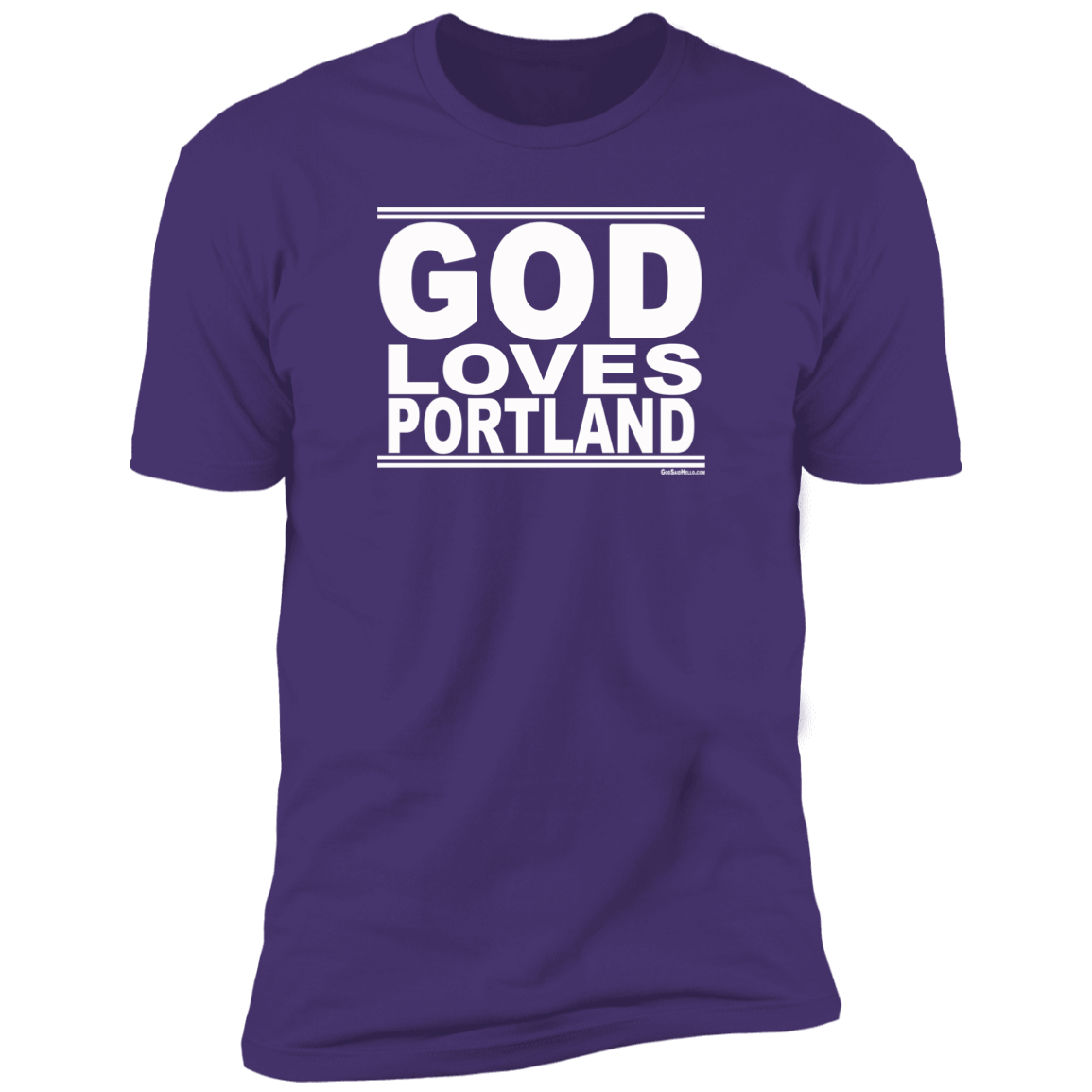 #GodLovesPortland - Men's Shortsleeve Tee