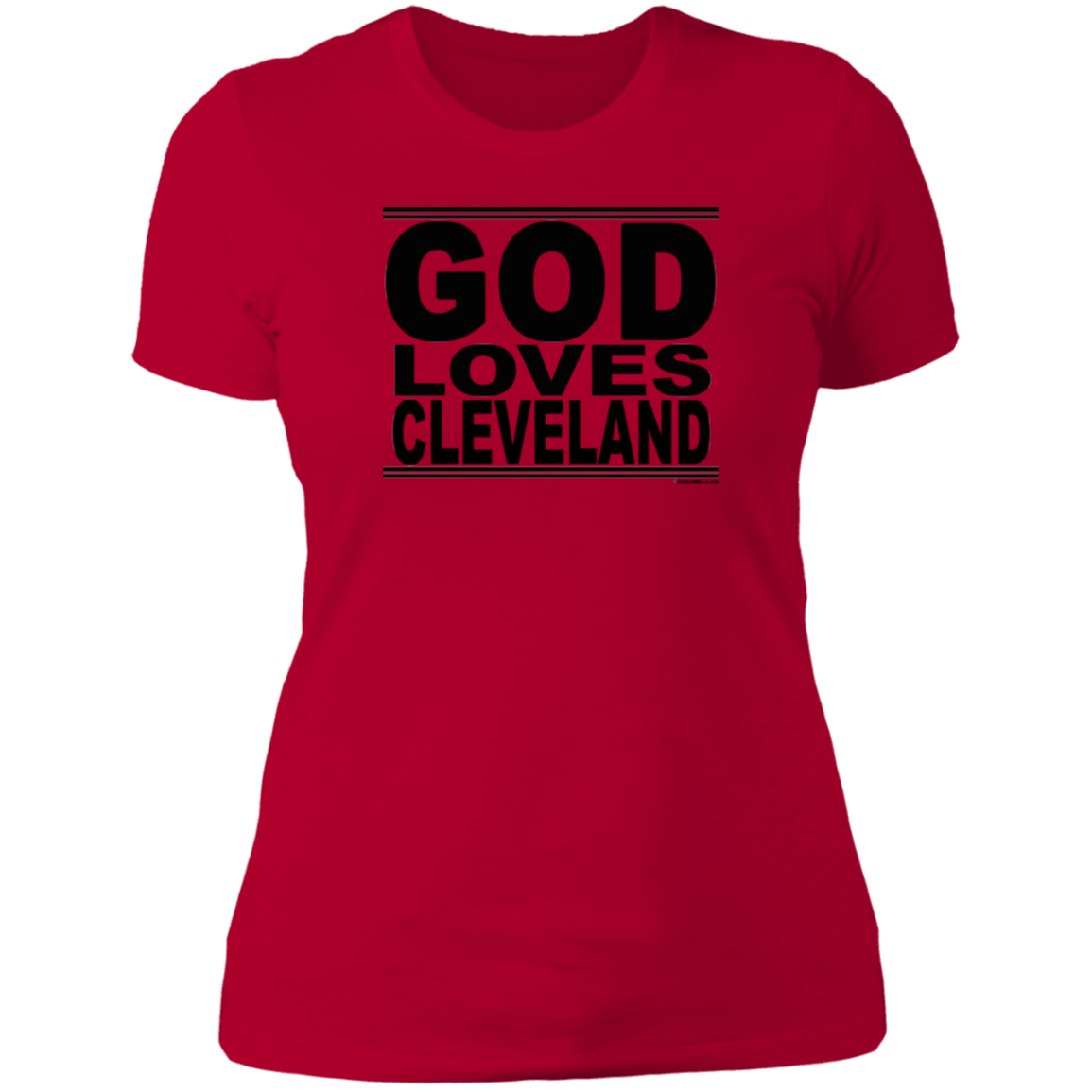 #GodLovesCleveland - Women's Shortsleeve Tee