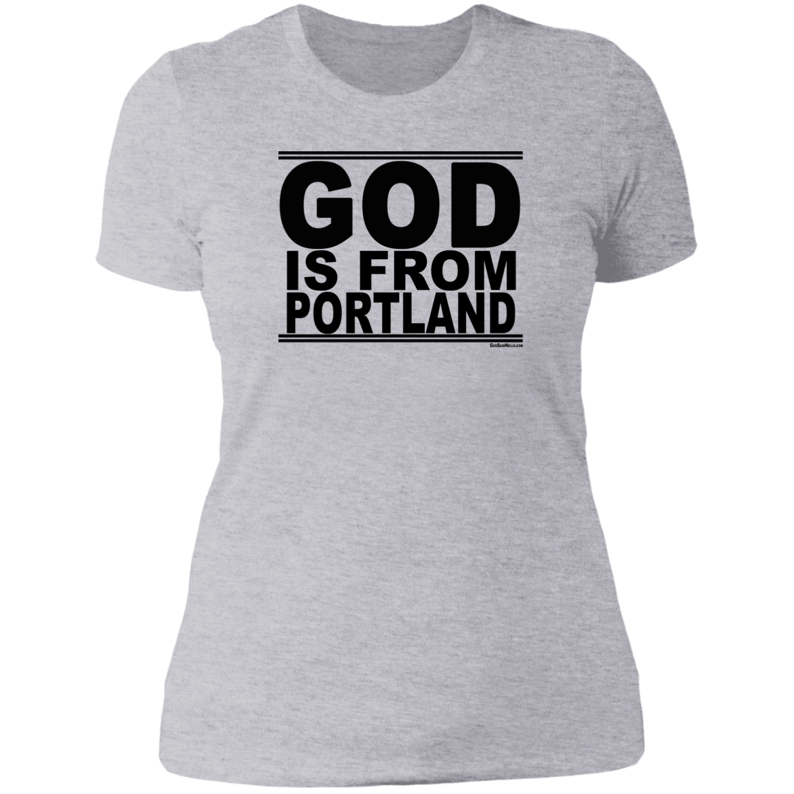 #GodIsFromPortland - Women's Shortsleeve Tee