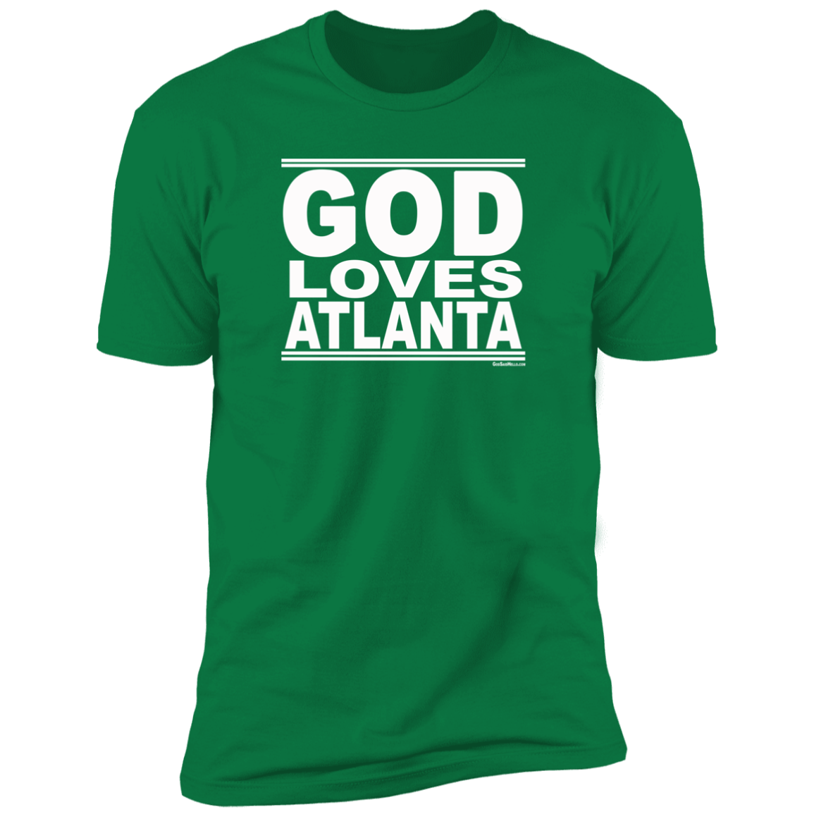 #GodLovesAtlanta - Men's Shortsleeve Tee