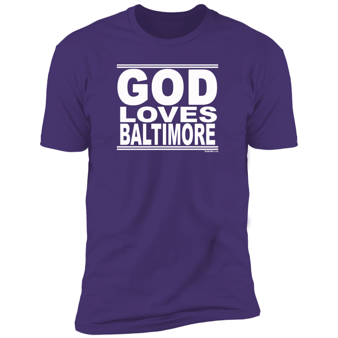 #GodLovesBaltimore - Men's Shortsleeve Tee