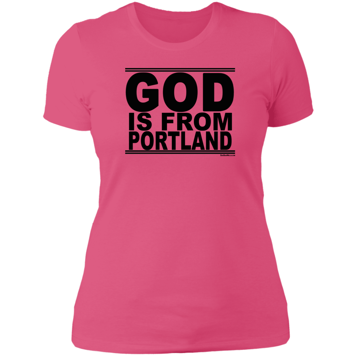 #GodIsFromPortland - Women's Shortsleeve Tee