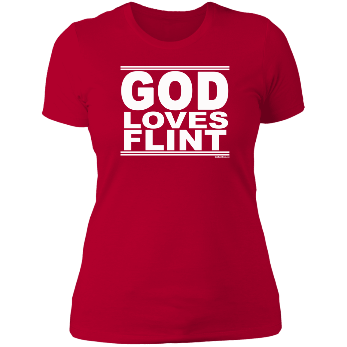 #GodLovesFlint - Women's Shortsleeve Tee