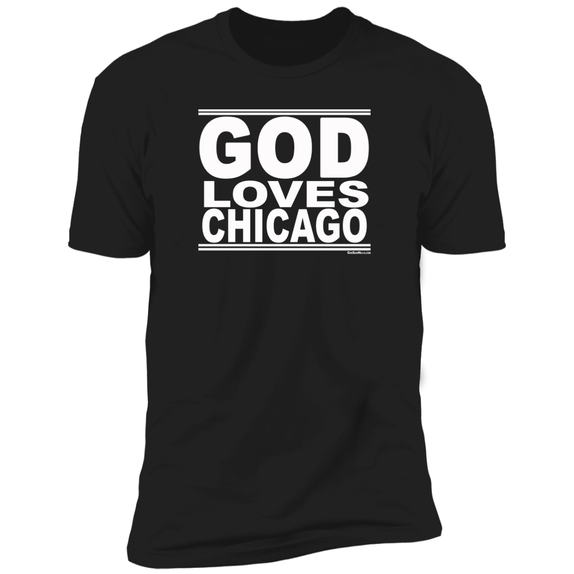 #GodLovesChicago - Men's Shortsleeve Tee