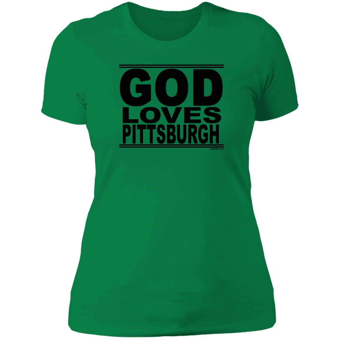 #GodLovesPittsburgh - Women's Shortsleeve Tee