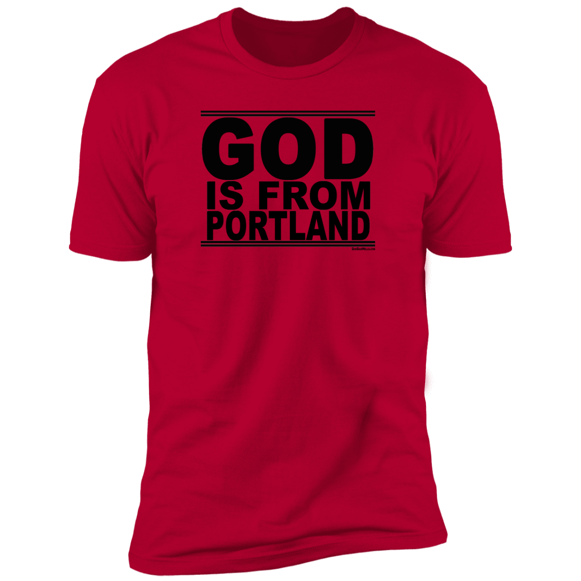 #GodIsFromPortland - Men's Shortsleeve Tee