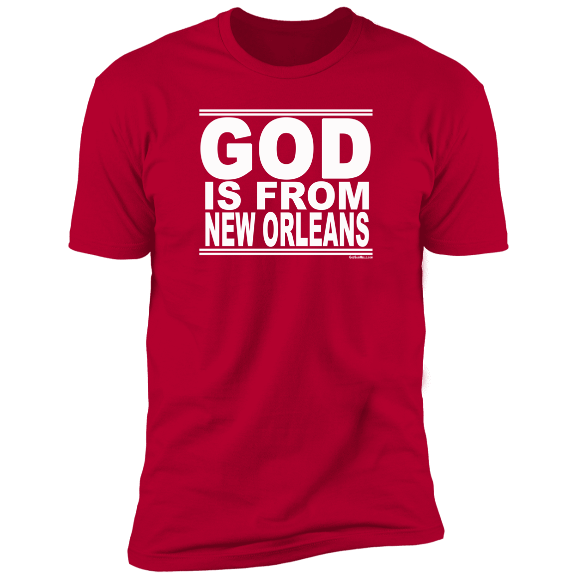 #GodIsFromNewOrleans - Men's Shortsleeve Tee