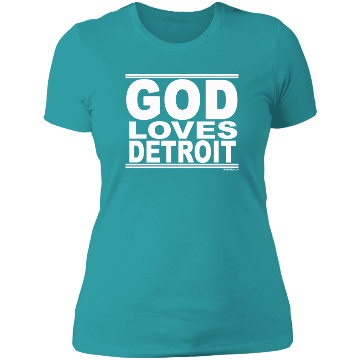#GodLovesDetroit - Women's Shortsleeve Tee