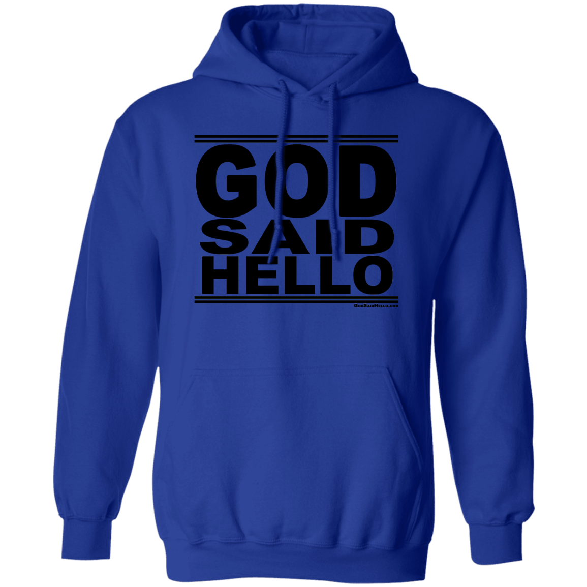 #GodSaidHello - Pullover Hoodie