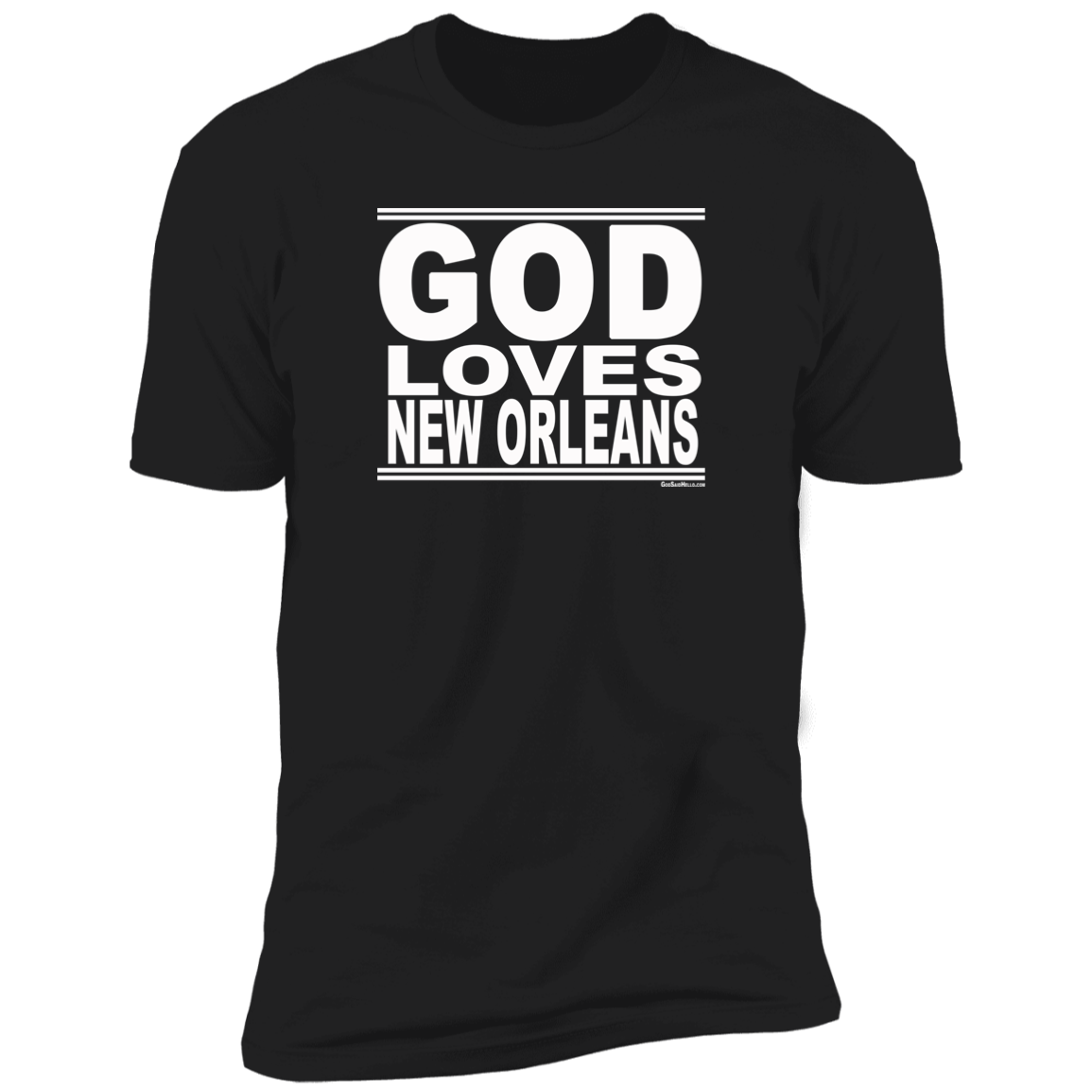 #GodLovesNewOrleans - Men's Shortsleeve Tee