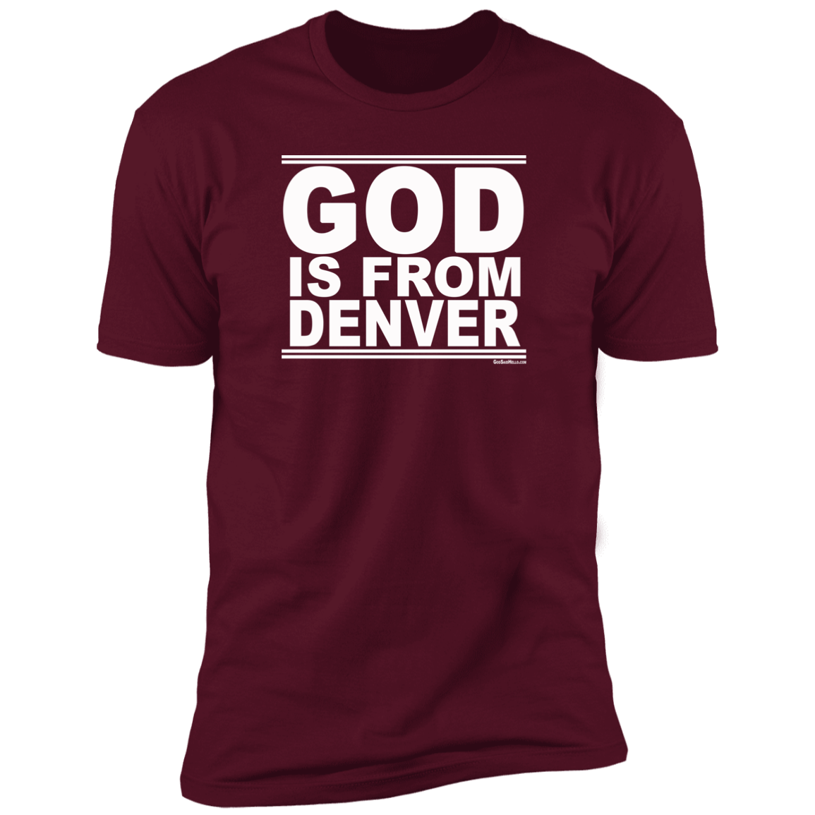 #GodIsFromDenver - Men's Shortsleeve Tee