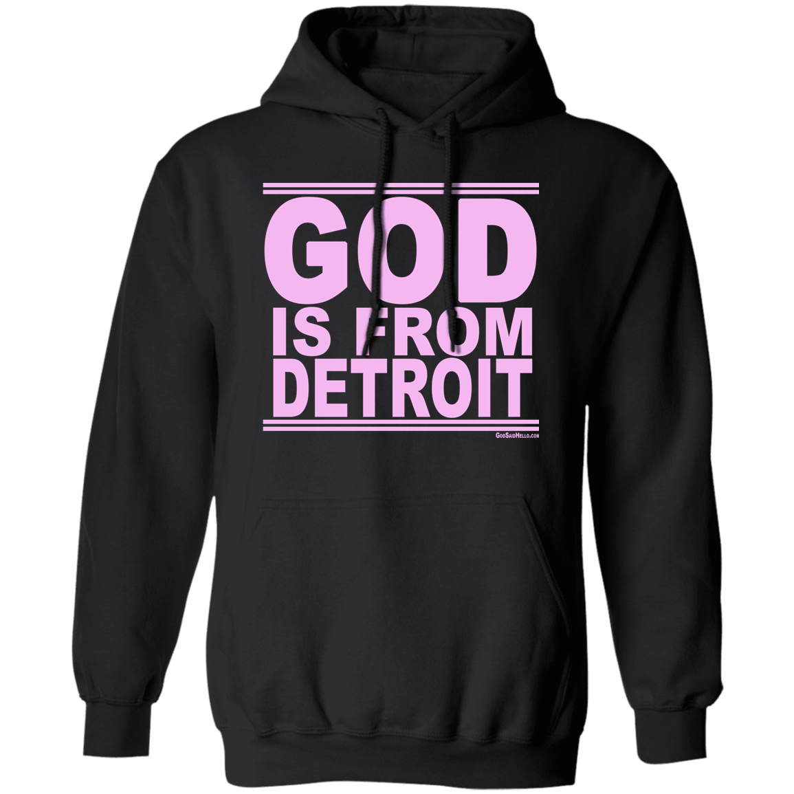 #GodIsFromDetroit - Pullover Hoodie